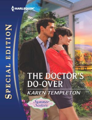 [Summer Sisters 01] • The Doctor's Do-Over